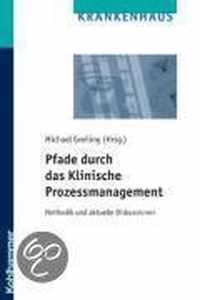 Pfade Durch Das Klinische Prozessmanagement