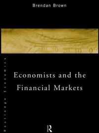 Economists and the Financial Markets