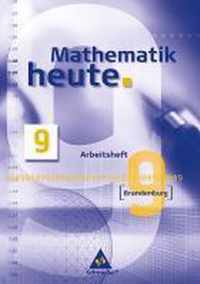 Mathematik heute 9. Arbeitsheft. Brandenburg