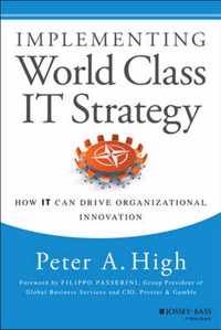 Implementing World Class It Strategy