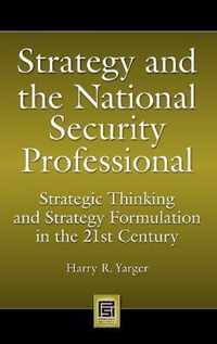 Strategy And The National Security Professional