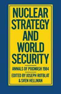 Nuclear Strategy and World Security