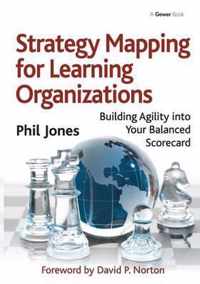 Strategy Mapping for Learning Organizations