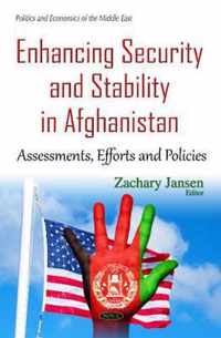 Enhancing Security & Stability in Afghanistan