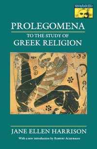 Prolegomena to the Study of Greek Religion