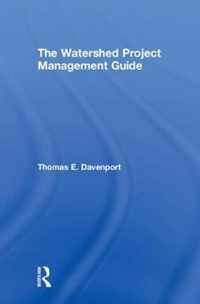 The Watershed Project Management Guide