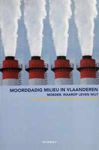 Moorddadig milieu in Vlaanderen