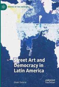 Street Art and Democracy in Latin America