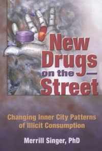 New Drugs on the Street