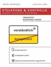 Steuerung und Kontrolle schnell & einfach verstehen - Industriekauffrau / Industriekaufmann