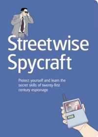 Streetwise Spycraft