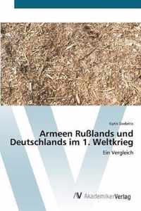 Armeen Russlands und Deutschlands im 1. Weltkrieg