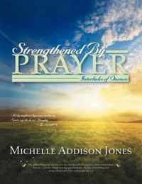 Strengthened by Prayer