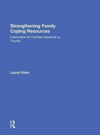 Strengthening Family Coping Resources