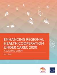 Enhancing Regional Health Cooperation under CAREC 2030