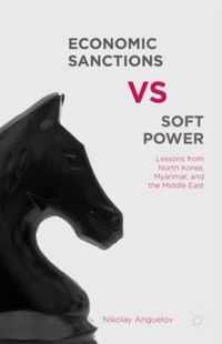 Economic Sanctions vs. Soft Power