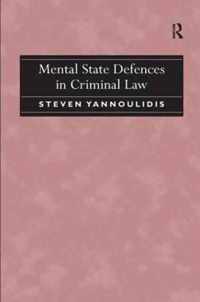 Mental State Defences in Criminal Law