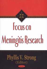 Focus on Meningitis Research