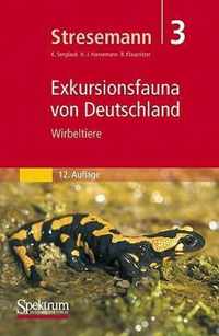 Stresemann Exkursionsfauna von Deutschland Band 3 Wirbeltiere