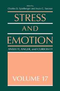 Stress and Emotion: Anxiety, Anger and Curiosity, Volume 17