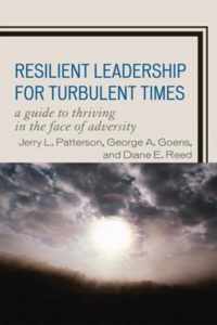 Resilient Leadership for Turbulent Times