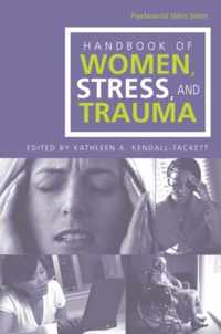 Handbook Of Women, Stress, And Trauma