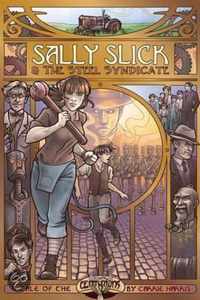 Sally Slick and the Steel Syndicate