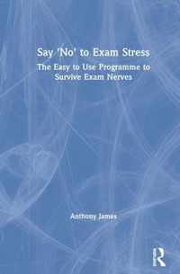 Say 'No' to Exam Stress