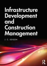 Infrastructure Development and Construction Management