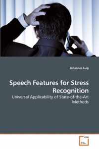 Speech Features for Stress Recognition