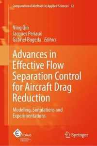 Advances in Effective Flow Separation Control for Aircraft Drag Reduction