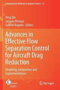 Advances in Effective Flow Separation Control for Aircraft Drag Reduction