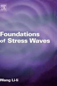 Foundations of Stress Waves