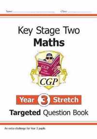 KS2 Maths Targeted Question Book: Challenging Maths - Year 3 Stretch