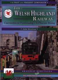 The Welsh Highland Railway