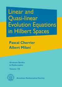 Linear and Quasi-linear Evolution Equations in Hilbert Spaces