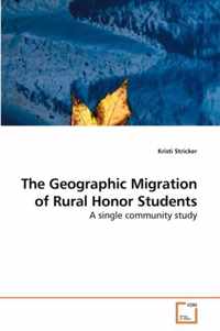 The Geographic Migration of Rural Honor Students