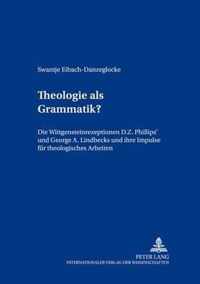 Theologie ALS Grammatik?