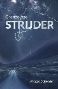 Grenzeloze strijder