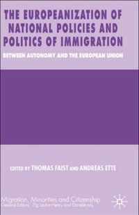 The Europeanization Of National Policies And Politics Of Immigration