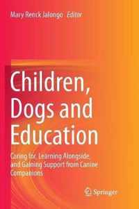 Children, Dogs and Education