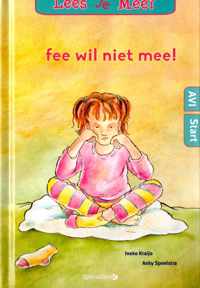 Fee wil niet mee!