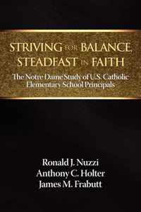 Striving for Balance, Steadfast in Faith