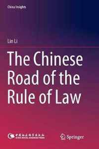 The Chinese Road of the Rule of Law