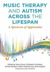 Music Therapy and Autism Across the Lifespan