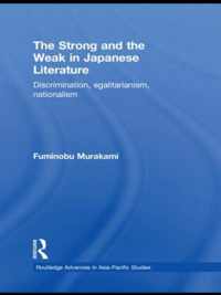 The Strong and the Weak in Japanese Literature