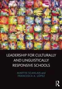 Leadership for Culturally and Linguistically Responsive Schools