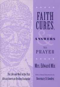 Faith Cures, and Answers to Prayer