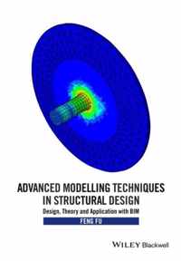 Advanced Modelling Techniques in Structural Design