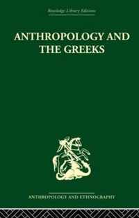 Anthropology and the Greeks